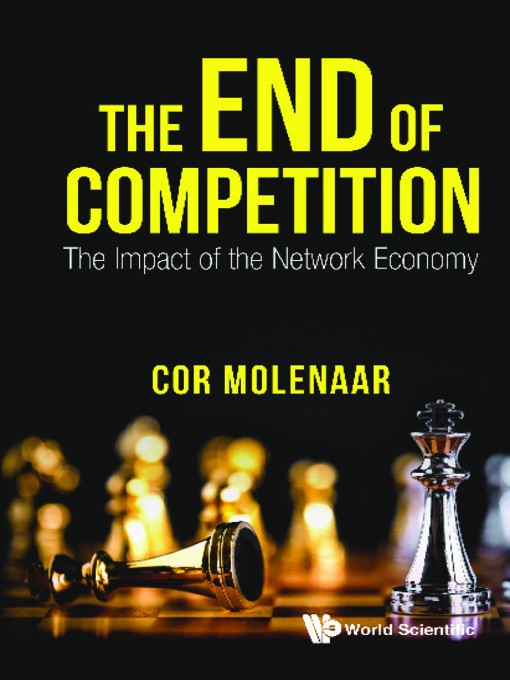 Title details for The End of Competition by C N A Molenaar - Available